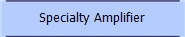 Specialty Amplifier